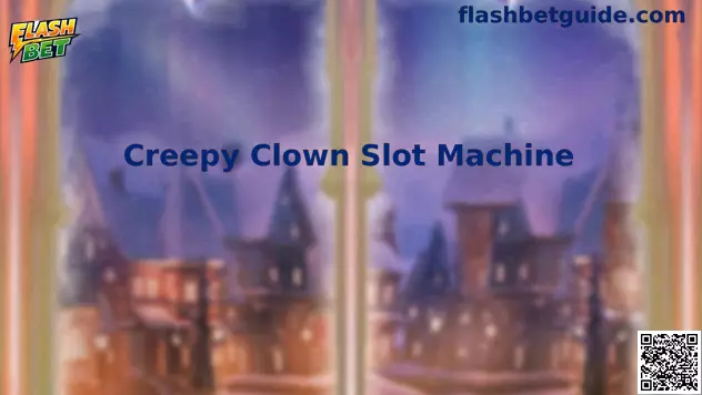 Tela ampla do Creepy Clown Slot Machine no Flash Bet