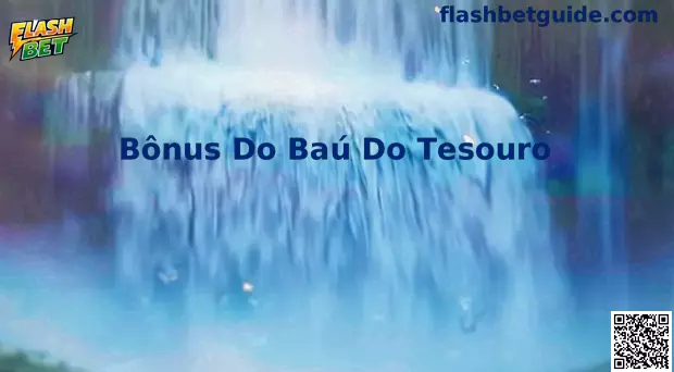 Bônus Do Baú Do Tesouro Flash Bet