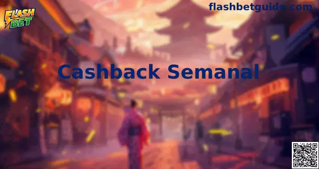 Cashback Semanal Flash Bet