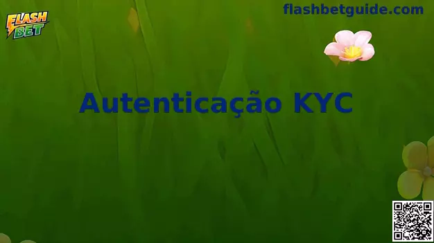 Processo de Autenticação KYC no Brasil